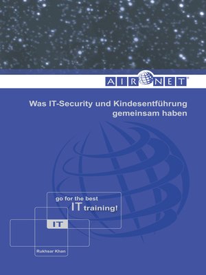 cover image of Was IT-Security und Kindesentführung gemeinsam haben